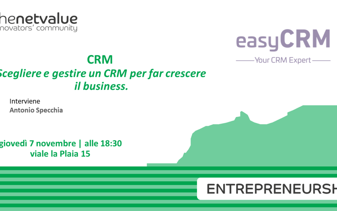 CRM: scegliere e gestire un CRM per far crescere il business.